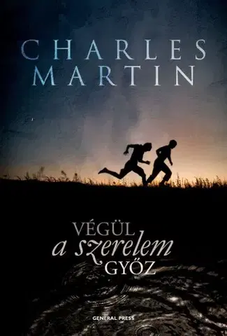 Svetová beletria Végül a szeretet győz - Martin Charles