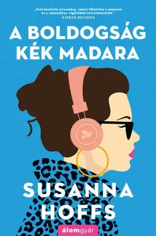 Romantická beletria A boldogság kék madara - Susanna Hoffs