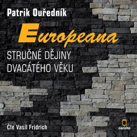 História Ascolto Europeana: Stručné dějiny dvacátého věku