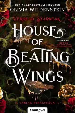 Sci-fi a fantasy House of Beating Wings – Verdeső szárnyak - Olivia Wildenstein