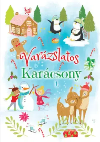 Pre deti a mládež - ostatné Varázslatos Karácsony 1.