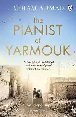 Cestopisy The Pianist of Yarmouk - Aeham Ahmad