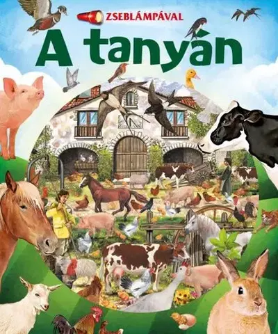 Rozprávky Zseblámpával: A tanyán