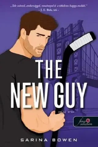 Erotická beletria The New Guy - Az új srác - Sarina Bowen