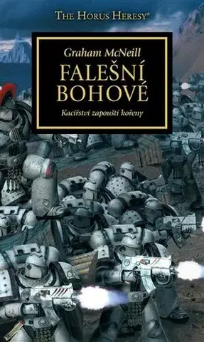 Sci-fi a fantasy Falešní bohové - Graham McNeill