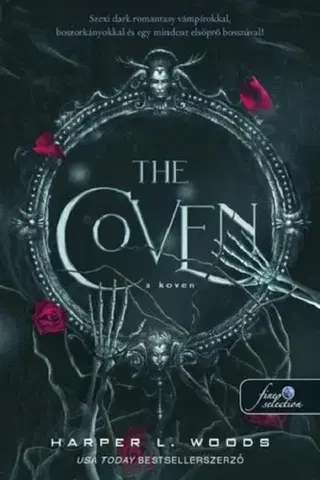 Sci-fi a fantasy The Coven - A Koven (A csont szövetsége 1.) - Harper L. Woods