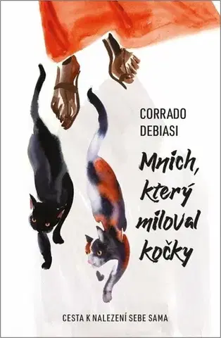 Svetová beletria Mnich, který miloval kočky - Corrado Debiasi