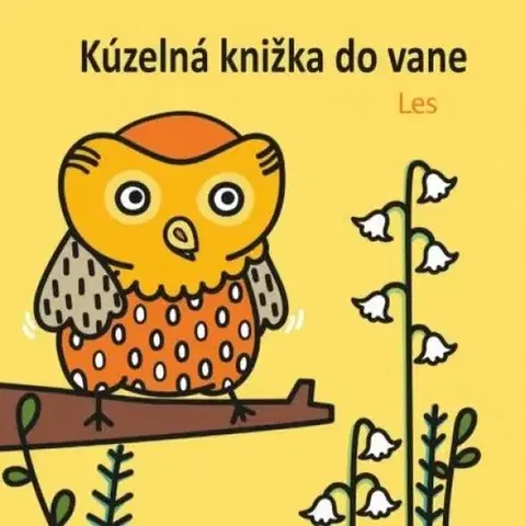 Knižky do vane Kúzelná knižka do vane: Les - Anais Chambel