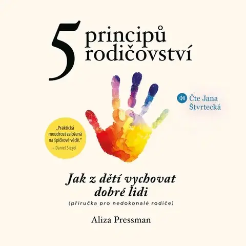 Rozvoj osobnosti Jan Melvil Publishing 5 principů rodičovství