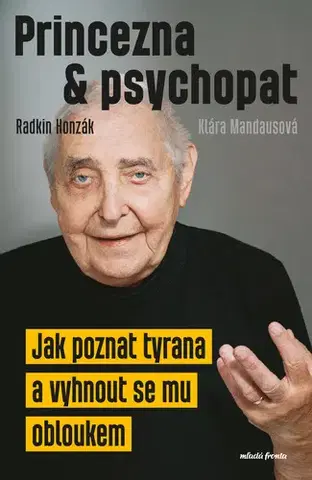 Psychológia, etika Princezna a psychopat - Klára Mandausová