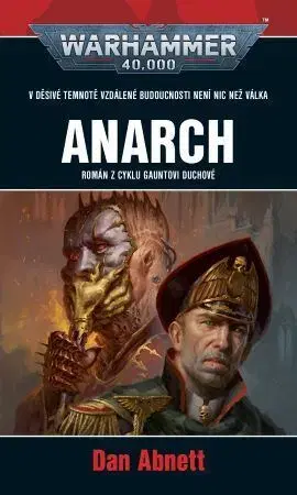 Sci-fi a fantasy Anarch - Dan Abnett