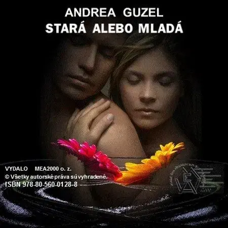 Romantická beletria Stará alebo mladá - Andrea Guzel