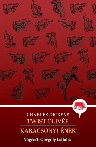 Pre deti a mládež - ostatné Twist Olivér / Karácsonyi ének - Charles Dickens,Gergely Nógrádi