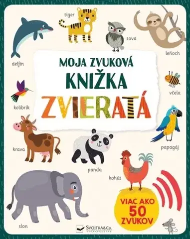 Zvukové knihy Moja zvuková knižka: Zvieratá