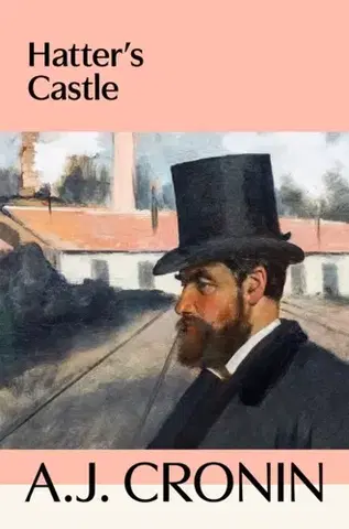 Beletria Hatter's Castle - A. J. Cronin
