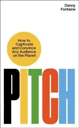 Marketing, reklama, žurnalistika Pitch - Danny Fontaine