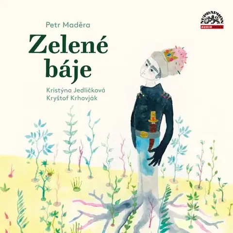 Pre deti a mládež - ostatné SUPRAPHON a.s. Zelené báje