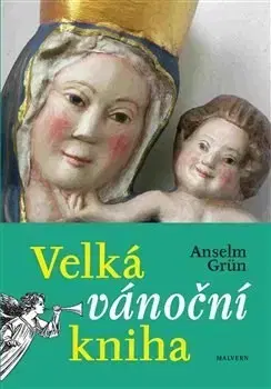 Kresťanstvo Velká vánoční kniha - Anselm Grün