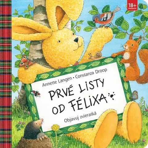 Rozprávky pre malé deti Prvé listy od Félixa - Annette Langenová,Constanza Droop