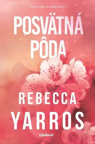 Romantická beletria Posvätná pôda - Rebecca Yarros,Michaela Meňhartová