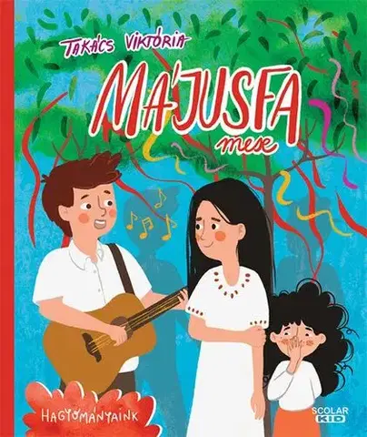 Rozprávky Májusfamese - Viktória Takács