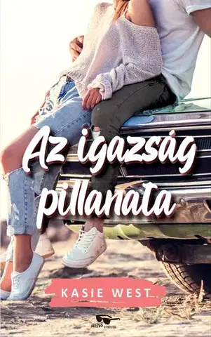 Young adults Az igazság pillanata - Kasie West