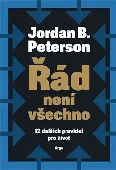 Psychológia, etika Řád není všechno - Jordan B. Peterson