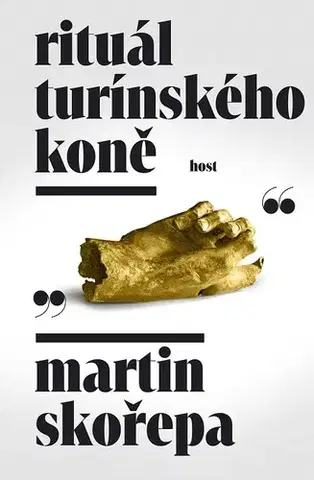 Romantická beletria Rituál Turínského koně - Martin Skořepa