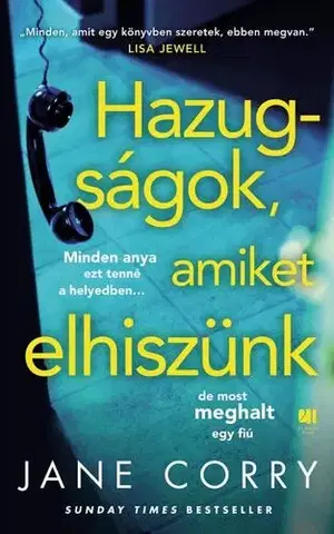 Detektívky, trilery, horory Hazugságok, amiket elhiszünk - Jane Corryová