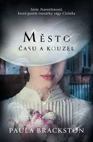 Romantická beletria Město času a kouzel - Paula Brackston