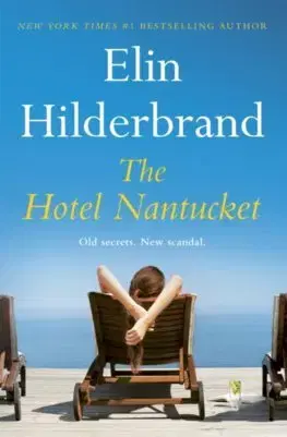 Romantická beletria The Hotel Nantucket - Elin Hilderbrand