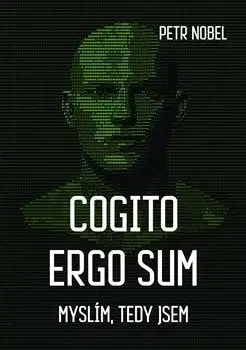 Sci-fi a fantasy Cogito ergo sum - Petr Nobel