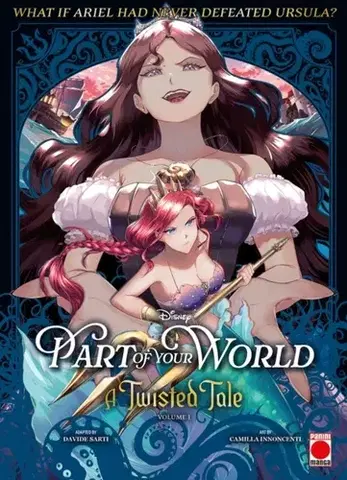 Beletria - ostatné Part of Your World: A Twisted Tale Volume 1 - Davide Sarti