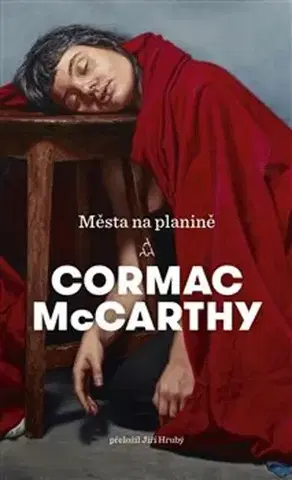 Svetová beletria Města na planině, 2. vydanie - Cormac McCarthy