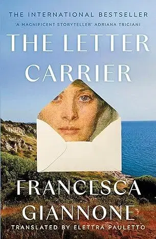 Svetová beletria The Letter Carrier - Francesca Giannone,Elettra Pauletto