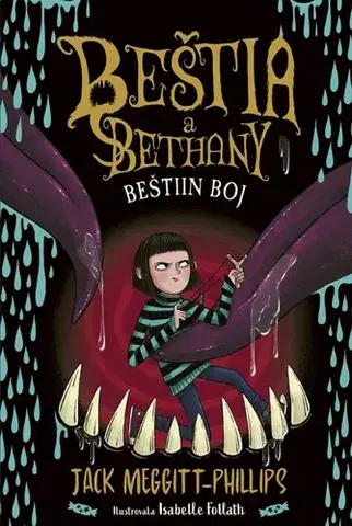 Fantasy, upíri Beštia a Bethany 3: Beštiin boj - Jack Meggitt-Phillips,Isabelle Follath,Oľga Kraľovičová