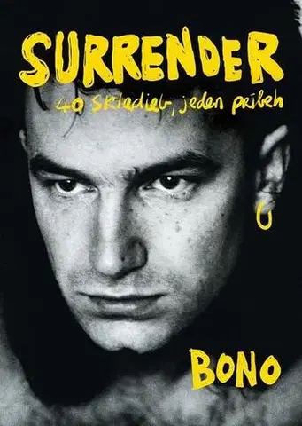 Biografie - ostatné Surrender: 40 skladieb, jeden príbeh - Bono