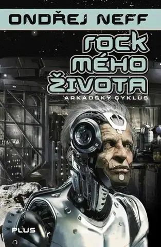 Sci-fi a fantasy Rock mého života - Ondřej Neff