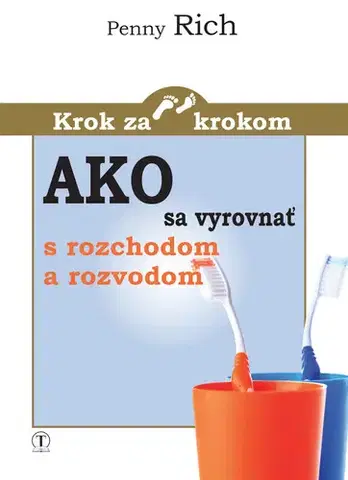 Partnerstvo Ako sa vyrovnať s rozchodom a rozvodom - Penny Rich