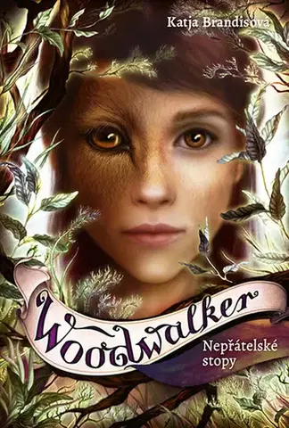 Young adults Woodwalker: Nepřátelské stopy - Katja Brandisová,Claudia Carls