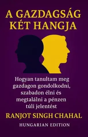 Rozvoj osobnosti A gazdagság két hangja - Ranjot Singh Chahal