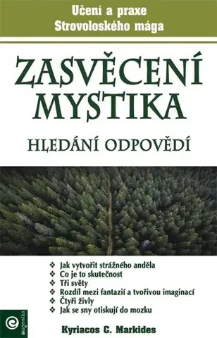 Ezoterika - ostatné Zasvěcení mystika - Kyriacos C. Markides