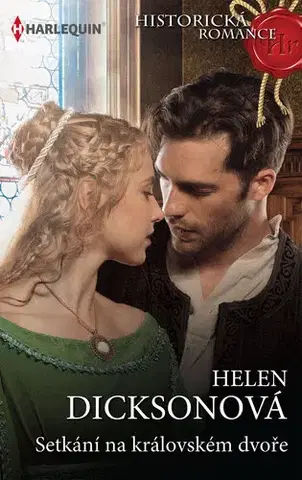 Romantická beletria Setkání na královském dvoře - Helen Dickson