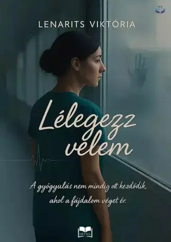 Romantická beletria Lélegezz velem - Lenarits Viktória