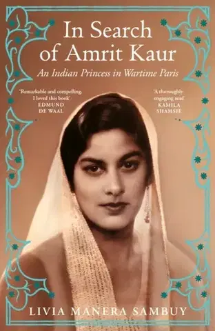 História In Search of Amrit Kaur - Livia Manera Sambuy