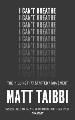Cudzojazyčná literatúra I Can't Breathe - Matt Taibbi