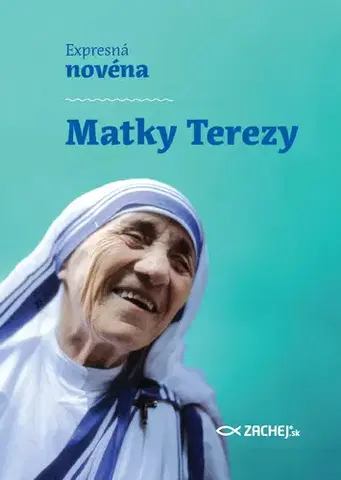 Kresťanstvo Expresná novéna Matky Terezy - Martin Csontos