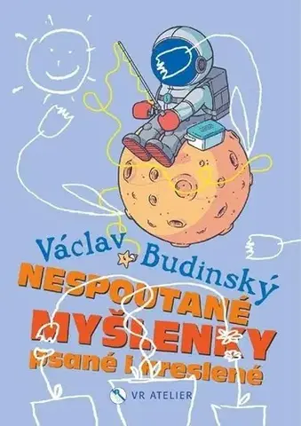 Česká beletria Nespoutané myšlenky psané i kreslené - Václav Budinský