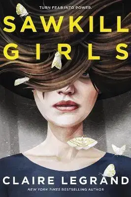 Sci-fi a fantasy Sawkill Girls - Claire Legrand