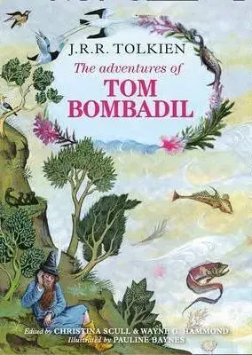 V cudzom jazyku The Adventures of Tom Bombadil - John Ronald Reuel Tolkien,Pauline Baynes